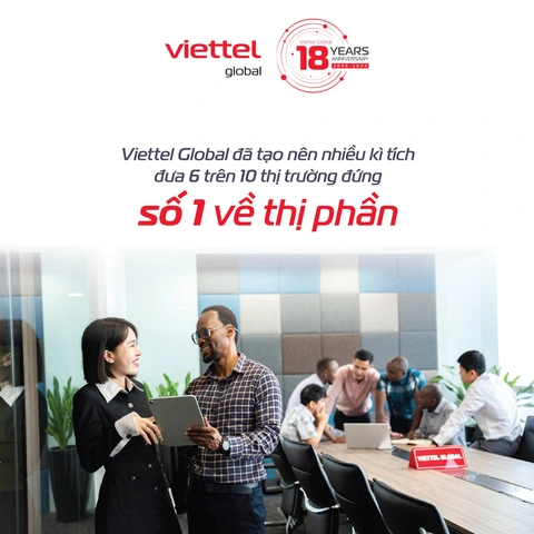 Viettel Global mở rộng sang thị trường châu Phi và Mỹ Latinh